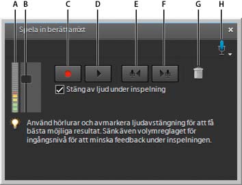 Lägga till och mixa ljud 245 Med hjälp av datorns mikrofon kan du spela in berättarröster till klipp samtidigt som du tittar på dem på monitorpanelen.