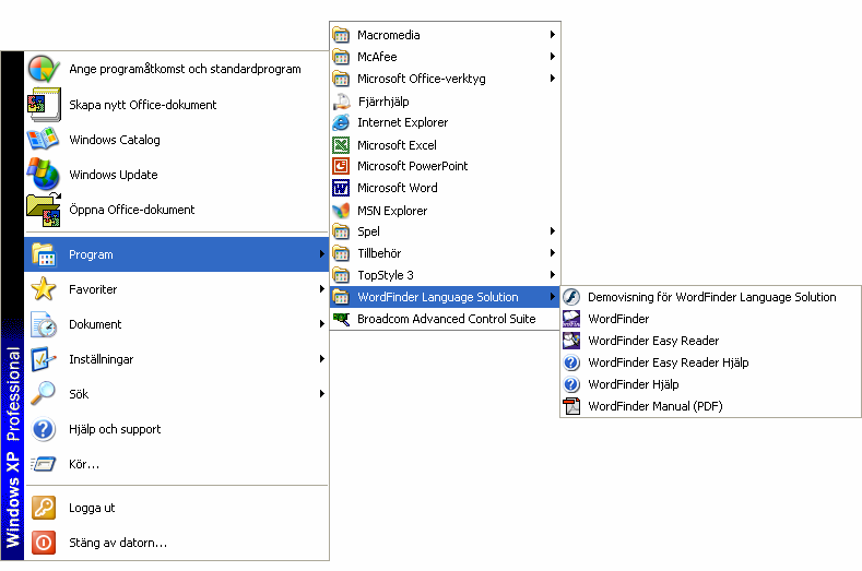 Använda WordFinder Starta WordFinder Efter installation av WordFinder hittar du programgruppen WordFinder under Start-knappen och Program.