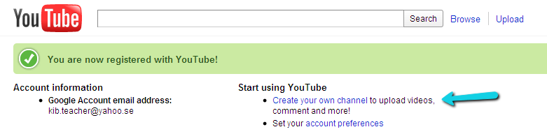 Så här gör du för att skapa en egen kanal 1. Skapa ett Youtube konto.