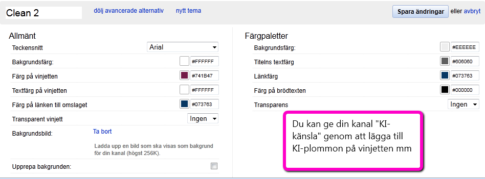 8. Vi skapar ett nytt tema för att få KI-känsla: Du ser genast dina ändringar i fönstret under menyn. OBS!