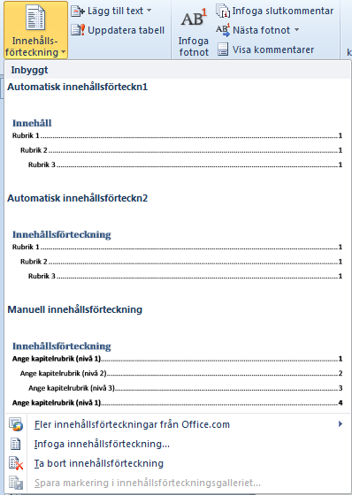 1. Markera den eller de rubriker som du vill skall utgöra den översta nivån (räkna inte titeln som den översta nivån utan formatera den manuellt utan att blanda in de förinställda rubrikformaten). 2.