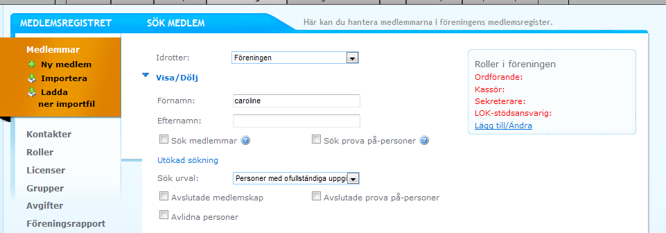 Lägg till i grupp Man kan koppla en medlem till ny grupp. Klicka på Lägg till i ny grupp, välj därefter grupptyp Grupp eller Lag tryck därefter Ok och namnge gruppen.