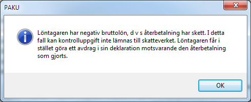 Ska du lämna kontrolluppgift KU14 måste du även komplettera med ett alternativ i ruta 92. Har du INTE anställda med KU13 eller KU14 kan du bortse från detta meddelande.