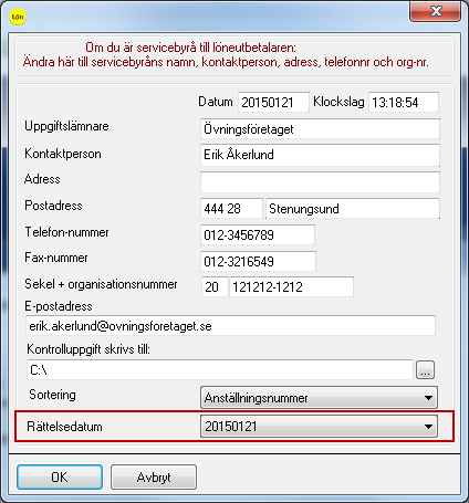 Upplysningar och frågor måste du skicka separat till ditt skattekontor.