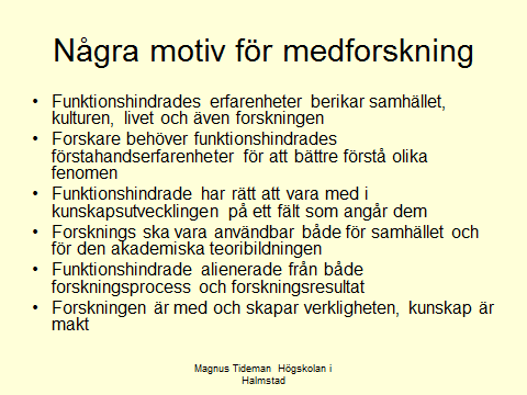 8 Medforskning ur forskarnas perspektiv