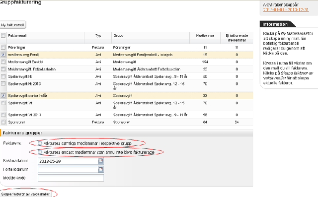 Här skriver du ett namn på mallen och väljer sedan, från drop-down listan, vilken grupp du vill fakturera med den här mallen.