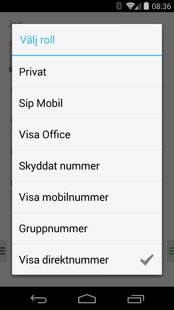 Uno nummervisning. Välj vilket nummer som ska visas vid utgående samtal (gäller Uno Smidig-abonnemang) - Android.