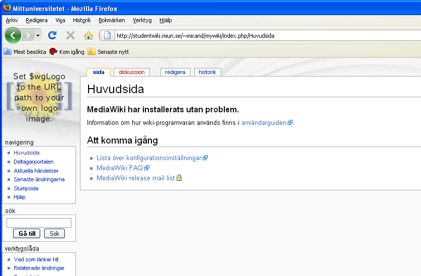 Starta din wiki-server Om du gått igenom stegen ovan är det nu klart för att köra igång din wiki. Adressen till din wiki är http://studentwiki.miun.