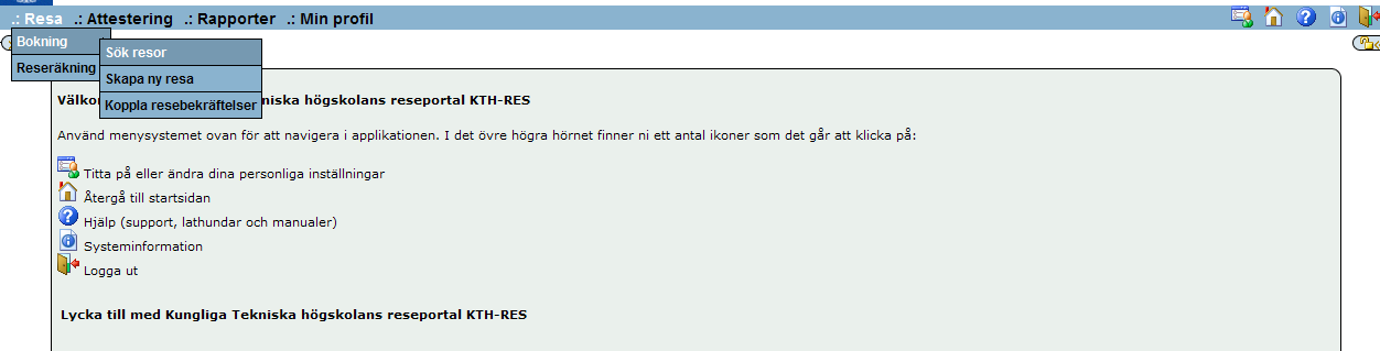 När din reseorder är ivägskickad för attest kommer ett meddelande till vänster om att din reseorder är ivägskickad och att din order har sparats. Din order har nu fått ett referensnummer.