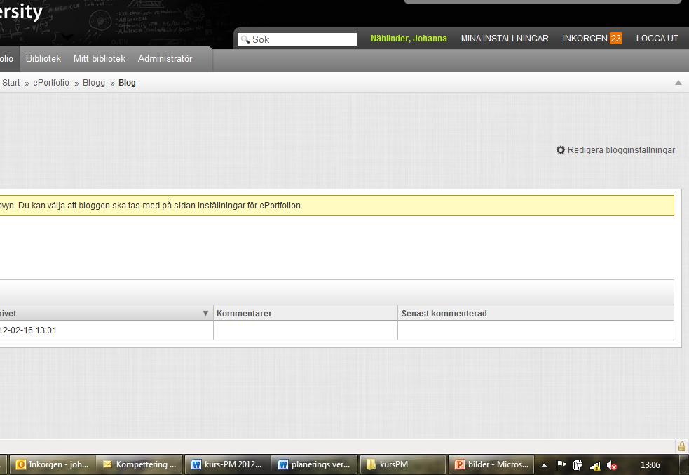 Bilaga 1. Hur du startar upp en blogg i It s learning Gå in på eportfolio.