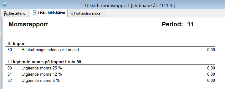 Observera att för att man ska kunna förhandsgranska från momsrapporten vilken momsrad man anger på kontot så måste momsrapport 12 - Svensk momsrapport 2015 vara angiven som förvald rapport i rutinen