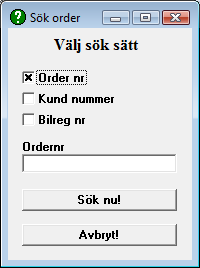 Huvudformulär (sökning) Sök order I de tre översta alternativen anger man numret på den nota man söker. Ej fakturerat på följesedel Ger en lista på alla ej fakturerade följesedlar.