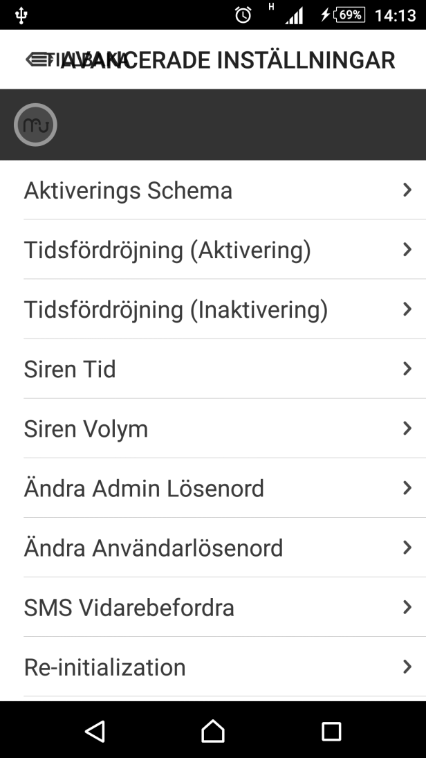 3 1A 2A 3A 4A 5A 6A 7A Aktiverings Schema Tidsfördröjning vid aktivering Tidsfördröjning vid inaktivering Antal minuter sirenen tjuter Siren