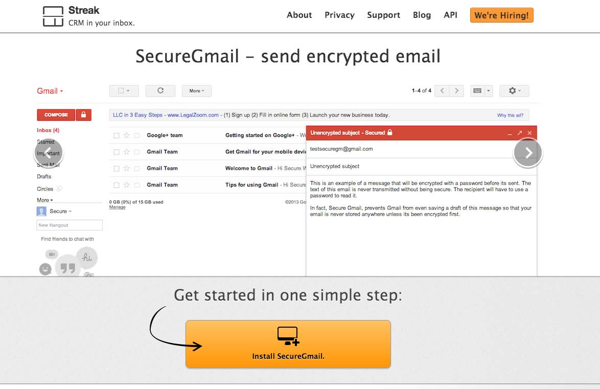 Kryptera din Gmail Securegmail är ett tillägg för webbläsaren Chrome och gör det möjligt att skicka krypterade meddelanden via Gmail.