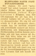 Det fanns också en tidningsartikel som berörde ovanstående. Även på den tiden hade Johan Larsson ögon och öron på skaft, om nu någon har betvivlat det. Än en gång Johan GRATTIS!