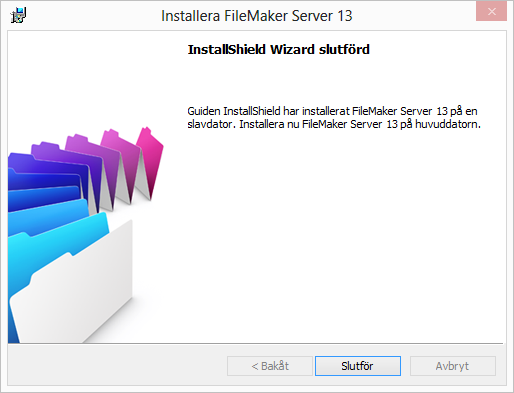 Kapitel 3 Installera FileMaker Server på flera datorer 31 11.