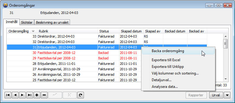 Orderomgångar Varje omgång ordrar som skapats i Fakturera gravskötsel, Fakturerar beställningsorder, Avräkna fasttidsavtal eller Avräkna avräkningsavtal sparas som en orderomgång.
