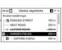 Navigation 95 Ruttlista Översikt aktuell rutt Följande information om den aktuella rutten visas: Alla gator längs den beräknade rutten listas med respektive avstånd.