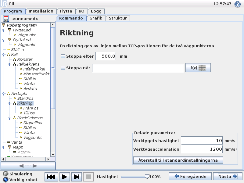 4. Programmering den memorerade positionen, plus den artikeltjocklek som programmerats längs riktningen. Startposition Startpositionen är där staplingen startar.