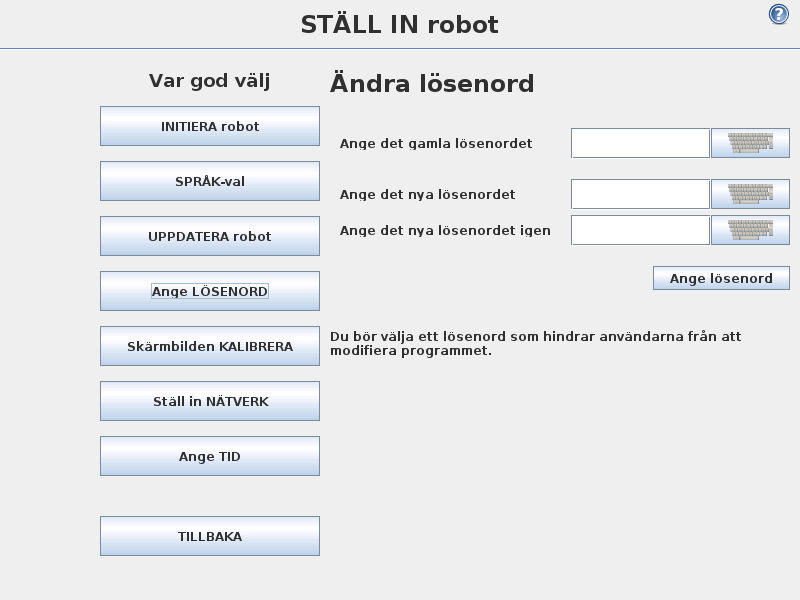 5. Inställning 5.4 Skärmbilden Inställning Uppdatera Det går att installera programvaruuppdateringar från ett USB-flashminne. Sätt i ett USB-minne och klicka på Sök för att visa dess innehåll.