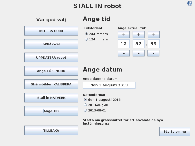 5. Inställning 5.8 Skärmbilden Inställning Tid Ange tid och datum för systemet och konfigurera klockans visningsformat.