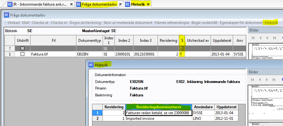 8 Tryck sen på OK och raderingen är klar. Bilden Fråga dokumentarkiv stängs och registreringsbilden öppnas igen.