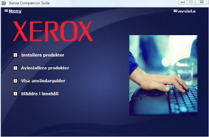Installera drivrutiner med hjälp av Xerox Companion Suite Slå på din dator. Öppna en session med ett konto som har administratörsbehörighet.