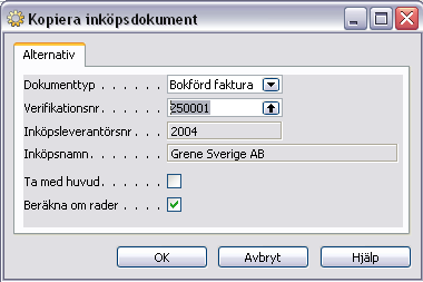 Upprätta anskaffningsartiklar Se beskrivning Upprätta anskaffningsartiklar från sälj- och inköpsorder Kopiera dokument Undermenyn Kopiera dokument startar körningen Kopiera inköpsdokument.