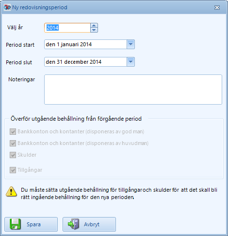 Fönster Skapa ny redovisningsperiod Välj rätt datum och