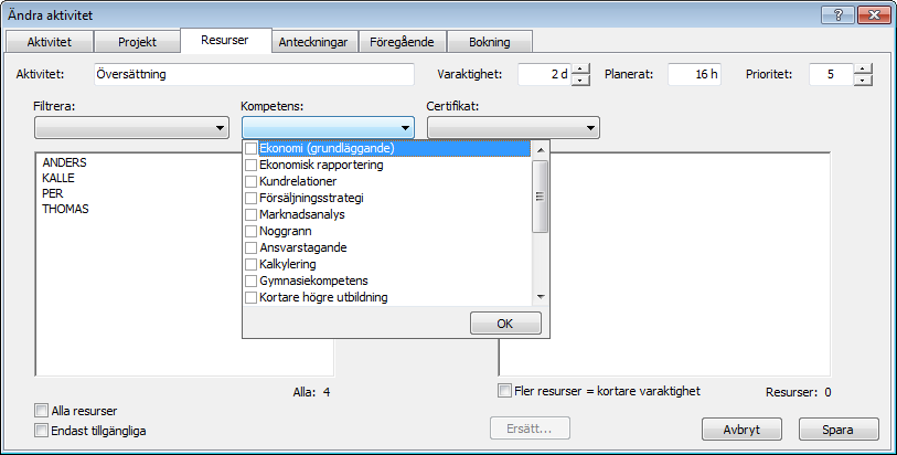 Alla resurser Under fliken resurser kan man du välja om alla resurser i databasen ska visas eller bara resurserna i det öppnade schemat *).