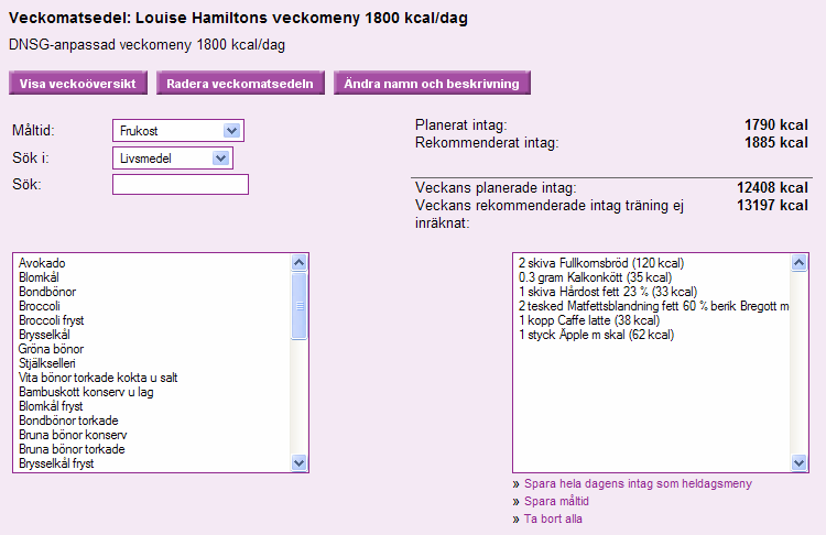 Redigera veckomatsedel Arbeta med en dag i taget, du väljer dag överst till vänster under Markera dag du vill jobba med: Du matar in livsmedel och recept på samma sätt som när du registrerar kost i