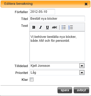 dubbelklicka på en rad, får man upp meddelandet i sin helhet. Meddelandet arkiveras efter 3 månader. Bevakningar Bevakningar är en ny funktion i astra WEB. Det finns två sätt att få bevakningar.