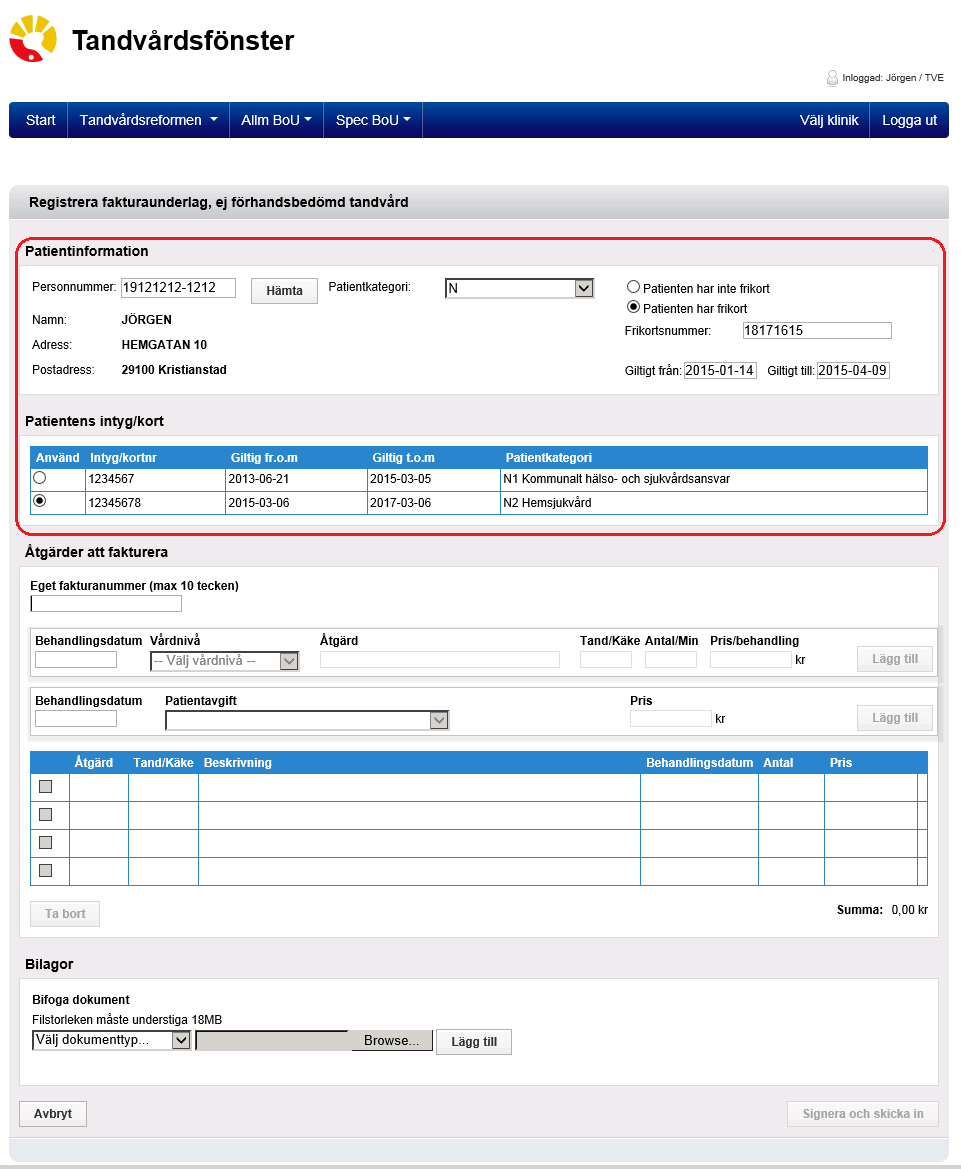 6 (32) 3.1 Steg 1, Patientinformation 1. Ange patient genom att ange personnumret. Klicka därefter på knappen Hämta. Systemet hämtar upp och visar namn och adress på patienten. 2.