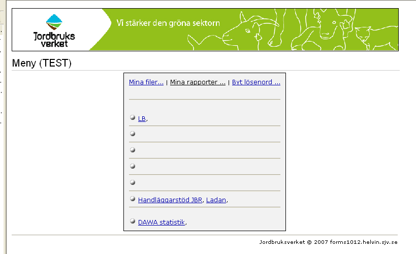 2.3.1 Inloggning till Jordbruksverket Efter att ha loggat in med din e-legitimaion kommer du till Jordbruksverkets inloggningsruta. a c b 1.