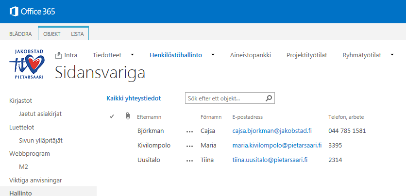 Sidansvariga och uppdateringsdatum Längst ner på sidor och webbplatser finns en länk till sidansvariga samt uppdateringsdatum Länken Sidansvariga öppnar en