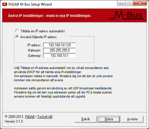 Tilldela en IP-adress statiskt Bild 6-9 Klicka på Nästa för att gå vidare till Verkställ