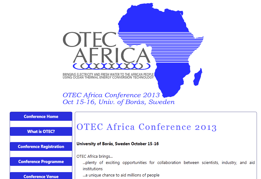 Konferens 15-17 oktober Tema: Hur kan vi utnyttja ny teknik särskilt OTEC) för att få