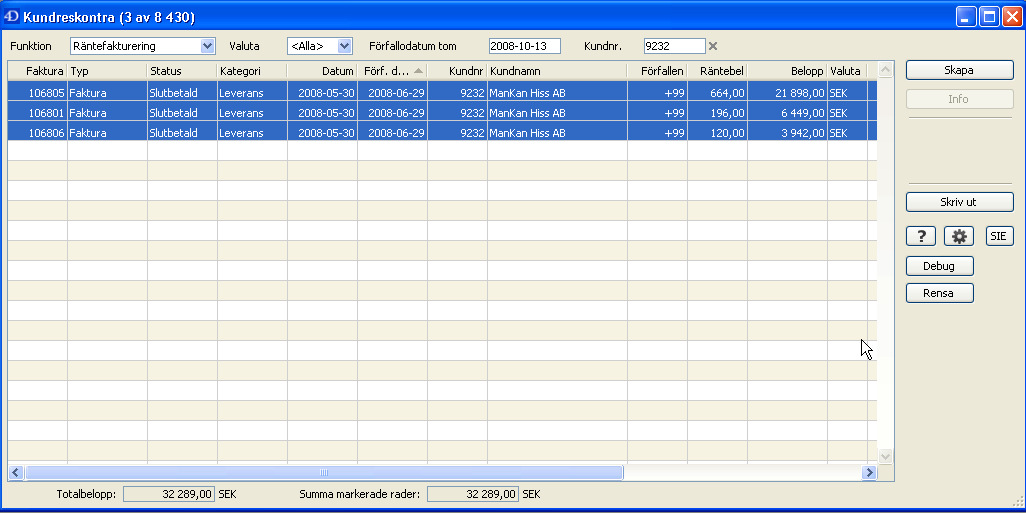 2.7 Räntefakturering Välj Räntefakturering i område Kundreskontra.