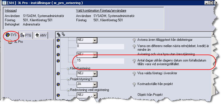 Ändra förfallodatum i samband med avisering Det finns möjlighet att ange att ett förfallodatum alltid måste vara ett antal dagar framåt i tiden jämfört med dagens datum.