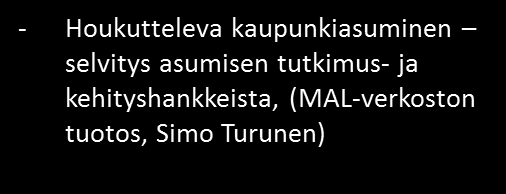 Boende och MAL- samarbete, Projektens slutrapporter