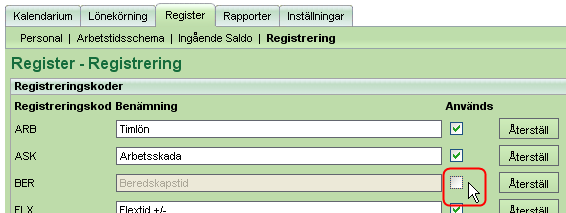Välja valbara lönearter Under Register Registrering kan du välja vilka lönearter och registreringskoder som ska vara aktiva i Kalendariet.
