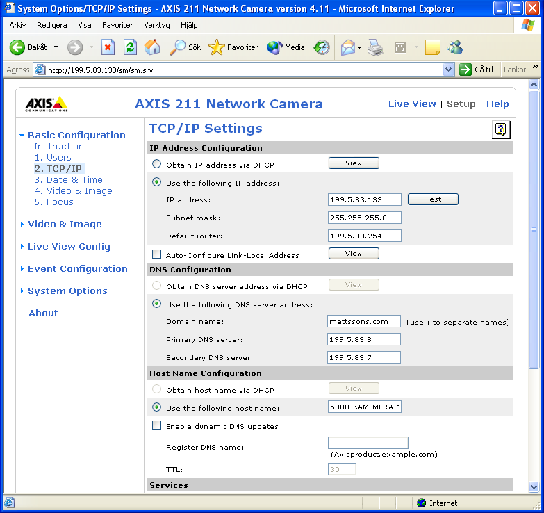 SS-ISO 9002/4.5 Kam Mera4342-1.doc Sida 6 av 16 4. Välj 2. TCP/IP under Basic Configurations. Ändra följande vid behov: a. IP address: Ange den IP adress som du fått av kunden. b. Subnet mask: Ange den subnet mask som du fått av kunden (t ex 255.