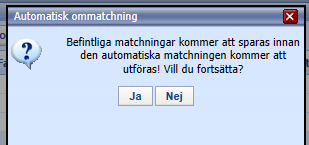 Om fakturarader finns i fält 3 Om fakturarader finns enligt föregående sida, så har man tre olika matchningsmöjligheter, automatiskt ommatchning, manuell matchning på radnivå eller totalnivå mot