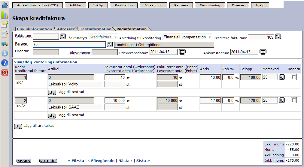 Senast Uppdaterad: 11-04-10 Exder LT i Östergötland efaktura Sida 16 av 18 Under fliken Radinformation kan ni se vilka rader som kreditfakturan innehåller.