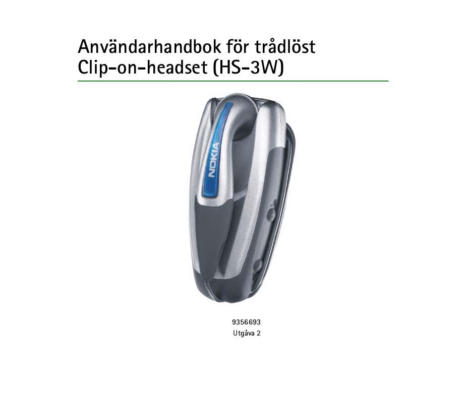 Du hittar svar på alla dina frågor i NOKIA HS-3W instruktionsbok (information, specifikationer, säkerhetsanvisningar, tillbehör