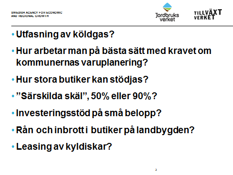 Pär-Ove Bergqvist ville passa på att sticka emellan med kort information om att Tillväxtverket arbetar på en lösning för beslut och utbetalning av hemsändningsbidrag för regionerna, enligt tidigare