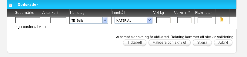 Ett meddelande kommer då att visas vid utskrift. Efter att ni klickat på Validera och skriv ut hamnar ni på sidan där ni skriver ut fraktdokument samt gör bokning.