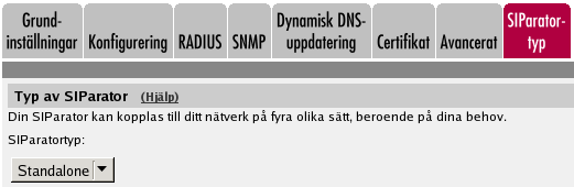 Chapter 10. Nätverksinställningar SIParatorn får information om din nätverkstopologi från gränssnittskonfigurationen.