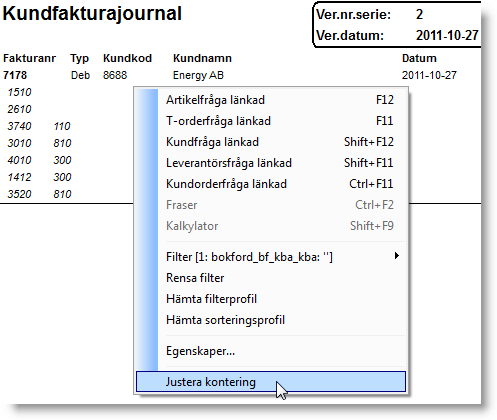 Utgåva 2 10(21) Efter att fakturering godkänts har det tidigare inte varit möjligt att justera fakturornas kontering i Utskrift kundfakt.journal / bokf.order eller i Utskrift räntefakt.journal / bokf.order. Det har varit låst för korrigering.