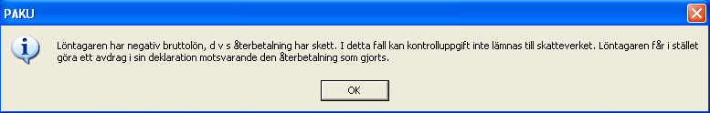 Kontrollera inkomståret som anges högst upp till vänster i bilden. Står där 2011 angivet, vet du att du arbetar i korrekt databas.